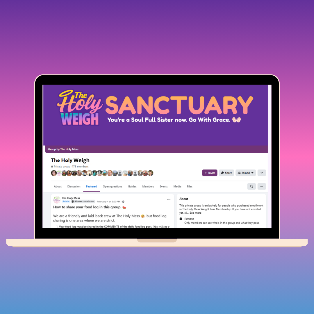 The Holy Weigh - The Sanctuary private community for members