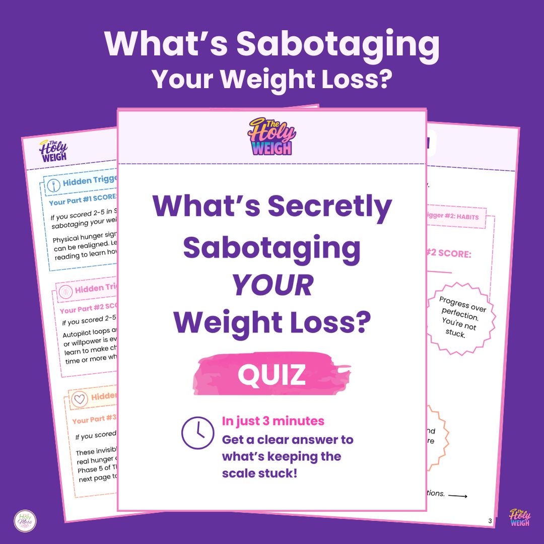 Weight Loss Sabotage Quiz from The Holy Mess